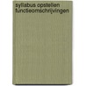 Syllabus opstellen functieomschrijvingen by L.J.C.M. Govaert