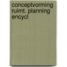 Conceptvorming ruimt. planning encycl door Zonneveld
