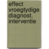 Effect vroegtydige diagnost. interventie door Goeken