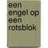 Een engel op een rotsblok