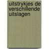 Uitstrykjes de verschillende uitslagen door Christian Brüning