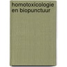 Homotoxicologie en biopunctuur door J. Kersschot