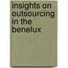 Insights on outsourcing in the Benelux by Unknown