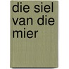 Die siel van die mier door David Van Reybrouck