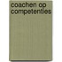 Coachen op competenties