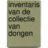 Inventaris van de collectie Van Dongen
