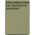 Betrouwbaarheid van technische systemen