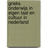 Grieks onderwijs in eigen taal en cultuur in Nederland door A. Dialektopoulos
