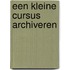Een kleine cursus archiveren