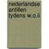 Nederlandse antillen tydens w.o.ii by Haas Pieper