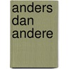 Anders dan andere door Theo Baart