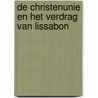 De ChristenUnie en het Verdrag van Lissabon by S. Luitwieler