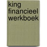 King financieel werkboek by David Broek