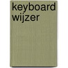 Keyboard wijzer door Onbekend