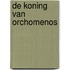 De koning van Orchomenos