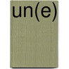 Un(e) by B. Beck