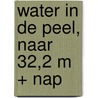 Water in de Peel, naar 32,2 m + NAP door J. Bogaerts