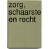 Zorg, schaarste en recht