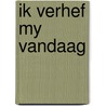 Ik verhef my vandaag by Pieterson