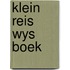 Klein reis wys boek