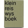 Klein reis wys boek door Robert Mulder