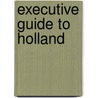 Executive guide to holland door Barbara Baker
