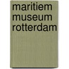 Maritiem museum Rotterdam door C. Zevenbergen