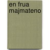 En frua majmateno by Pilger