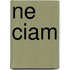 Ne ciam
