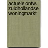 Actuele ontw. zuidhollandse woningmarkt door Aalst