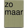 Zo maar door Rooy