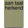 Aan taal herkend door Veronique De Tier