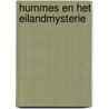 Hummes en het eilandmysterie by H.P. van Riel