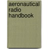 Aeronautical radio handbook door Philip Kerr
