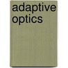 Adaptive Optics door E.M. Vuelban