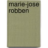 Marie-Jose Robben door M.J. Robben