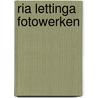 Ria Lettinga fotowerken by J. Boersma