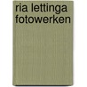 Ria Lettinga fotowerken door J. Boersma