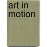 Art in motion by W. Mertens