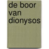 De boor van Dionysos door Eva de Jong