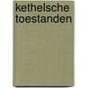 Kethelsche toestanden door Byl
