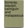 Boracay, Siquijor, Camiguin and Malapascua by D.J. Barreveld