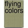 Flying colors by Secret