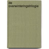 De overwinteringstrilogie by Orelsi