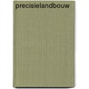 Precisielandbouw door Onbekend
