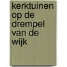 Kerktuinen op de drempel van de wijk by T. Brugge