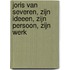 Joris van Severen, zijn ideeen, zijn persoon, zijn werk