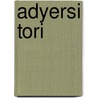 Adyersi tori by Unknown
