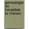 Genealogie en heraldiek te Rhenen door A.J. de Jong