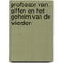 Professor van Giffen en het geheim van de wierden